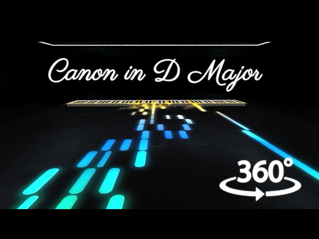 🎵 Canon in D Major VR Play 🎵