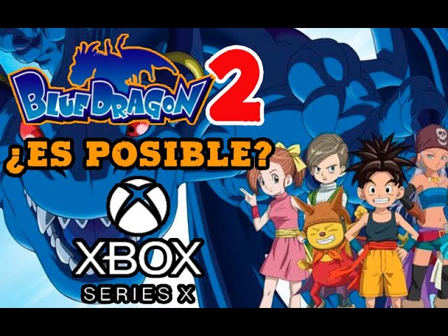 BLUE DRAGON 2 ¿Es posible verlo en XBOX SERIES X??