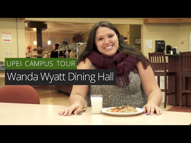 Wanda Wyatt Dining Hall - UPEI Campus Tour