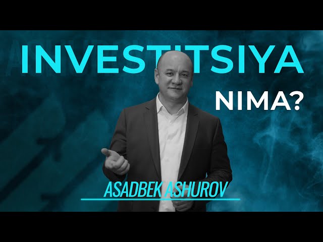 Investitsiya nima ?