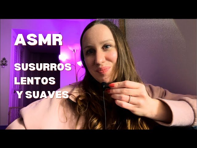 ASMR en Español | Slow whispering in Spanish | Learn Spanish