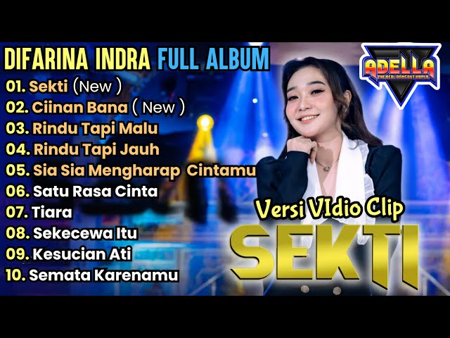 Sekti - Ciinan Bana - Difarina Indra Full Album Terbaru 2024 || Adella Terbaru Full Album 2024