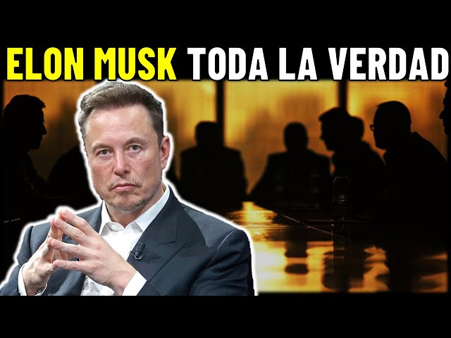 Elon Musk LA VERDAD HA SIDO EXPUESTA