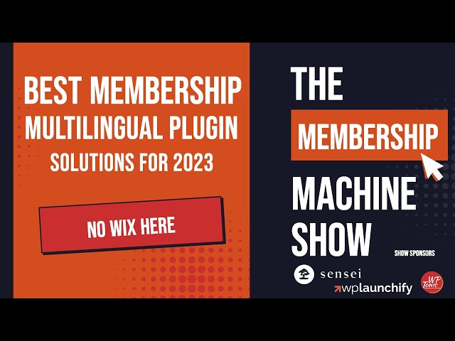 Best Multilingual Plugin Solutions for a WordPress Membership Websites