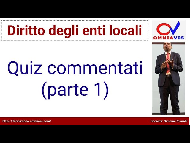 Diritto degli enti locali - COD267 - Lezione 29 - Quiz commentati (parte 1)