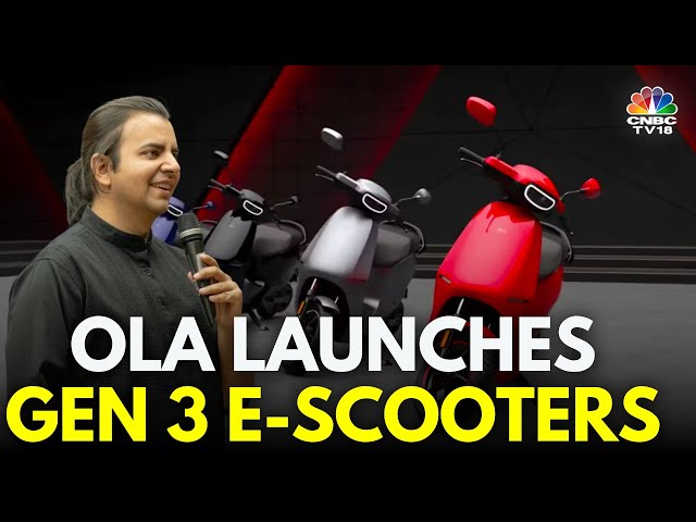 Ola Launches Gen 3 Electric Scooters, With Up To 320 Km Range | Bhavish Aggarwal | N18V