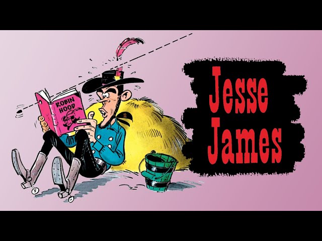 LUCKY LUKE: Jesse James