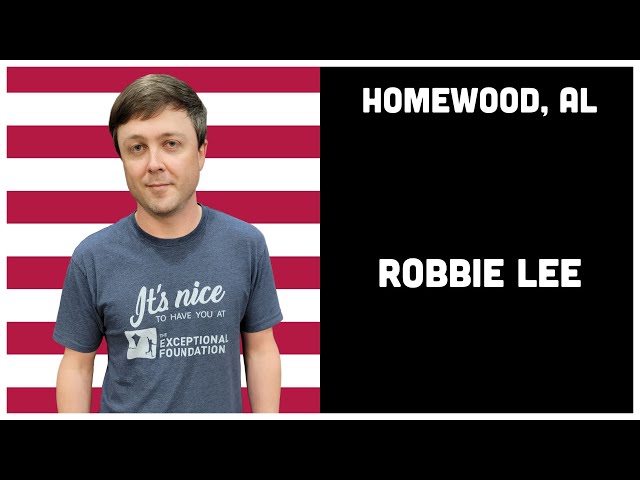 2.3 Homewood, AL - Robbie Lee (The Exceptional Foundation)