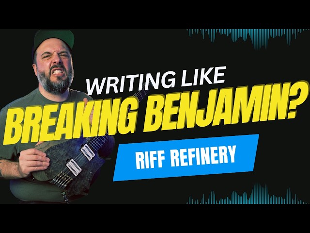 Writing like Seether and Breaking Benjamin | Sunday Riff Refinery Ep. 2