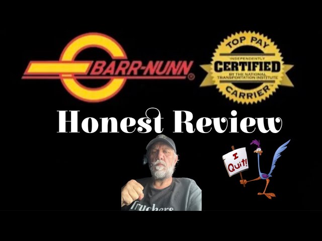 Ex-Employee Tells It All! Barr-Nunn Trucking Review – Everything You Need to Know!