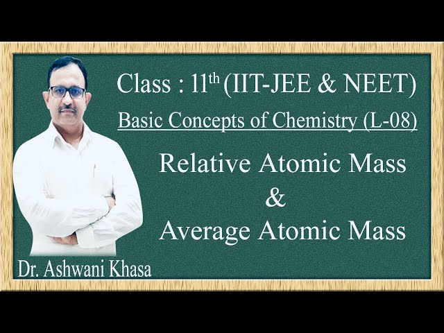 Relative Atomic Mass & Average Atomic Mass || Class 11th || Some Basic Concepts Of Chemistry