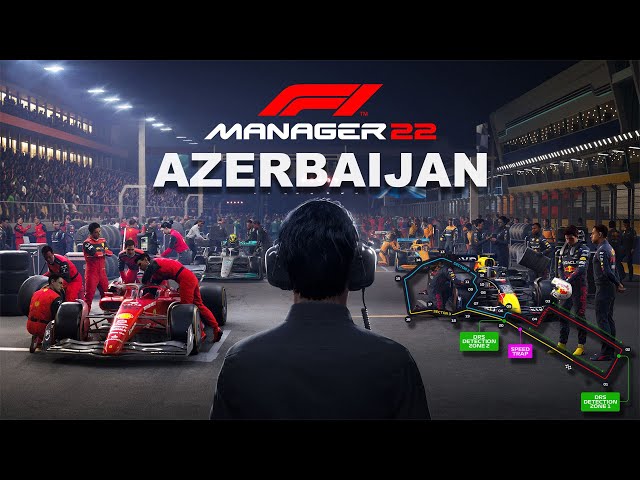 [4K 60fps HDR] F1 Manager 2022 / Azerbaijan Grand Prix | 28/08/2022