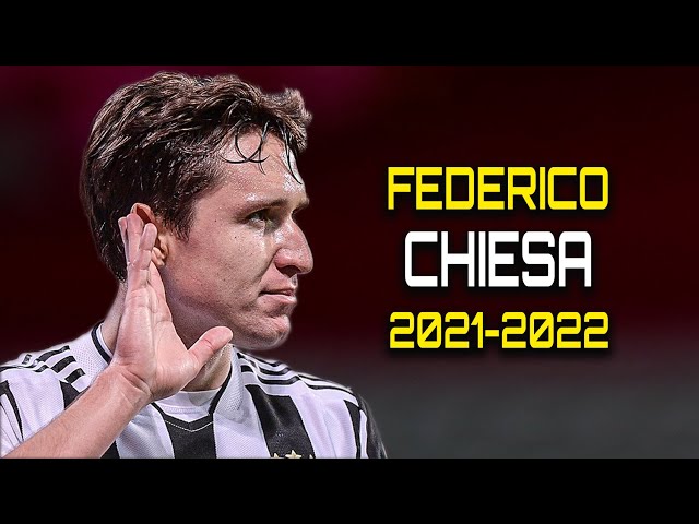 Federico Chiesa 2022 ● Crazy Skills, Goals & Assists