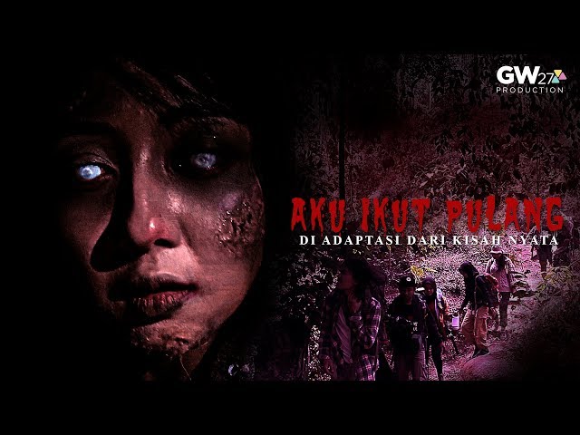 AKU IKUT PULANG - Horror Short Movie [Kisah Nyata]