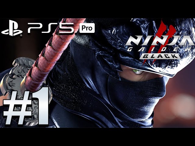 Ninja Gaiden 2 Black (PS5 PRO) Gameplay Walkthrough Part 1 [4K 60FPS]