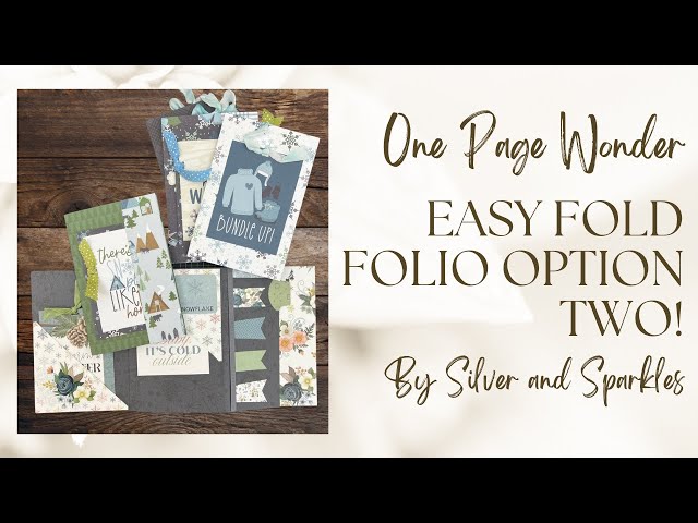 One Page Wonder Tutorial Number 41! Part TWO Same Fold Folio Multiple Options!  #onepagewonder