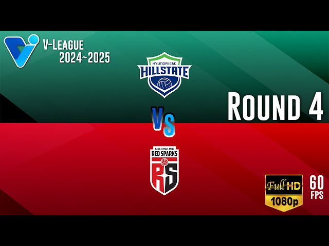 🔴 Match Full HD Hyundai Hillstate vs Red Sparks | V-League Round 4 22012025