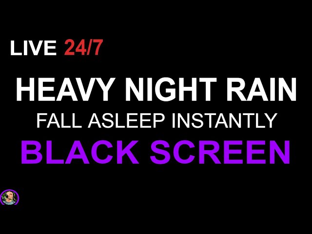 🔴Fall Asleep Fast, Black Screen Rain Sounds, Heavy Rain Sounds For Sleeping, Night Rain No Thunder