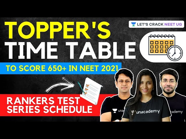 Topper's Time Table to Score 650+ in NEET 2021 | Rankers Test Series Schedule | NEET UG