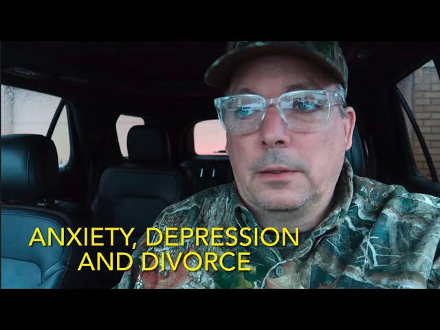 Anxiety Depression and Divorce