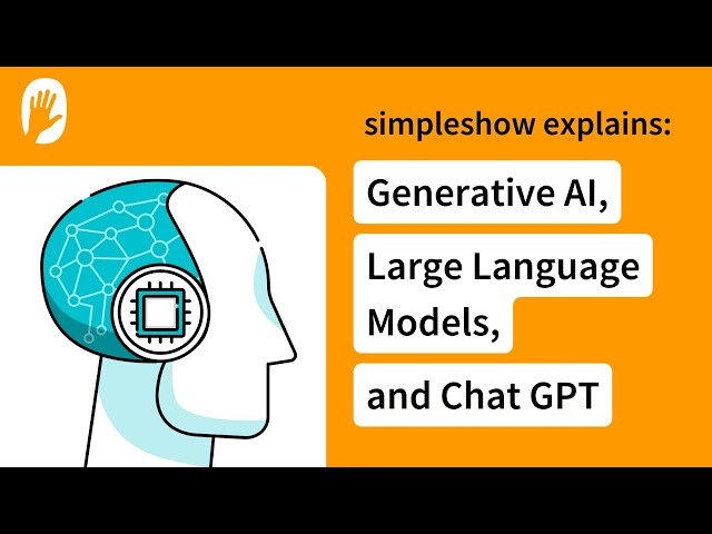 simpleshow explains: Generative AI, Large Language Models and ChatGPT