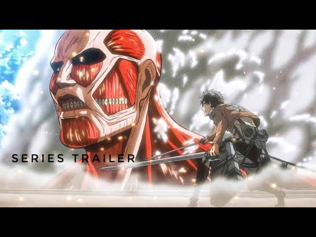 Attack on Titan-Full Series Trailer