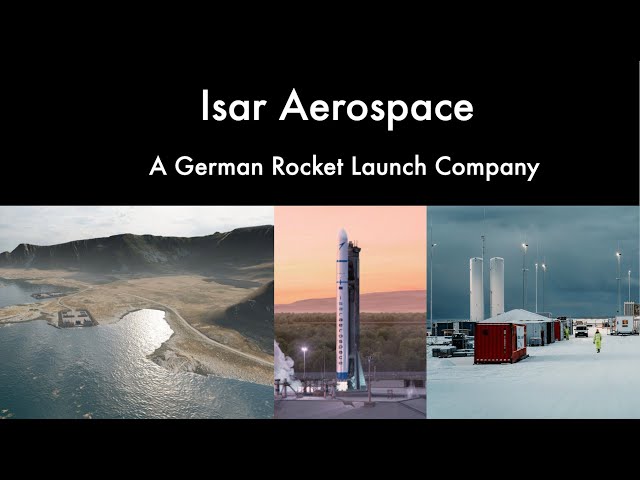 Isar Aerospace: A German Rocket Launch Company