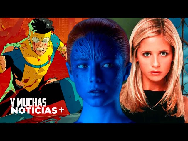 Marvel y DC tiemblan ante Invincible 3, reboot de X-Men tiene a su Mystique, Buffy está de vuelta