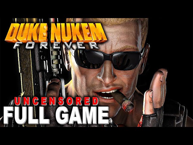 Duke Nukem Forever [UNCENSORED] - Full Game Walkthrough 2K 60FPS PC (No Commentary)