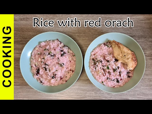 Quick and Easy Recipe, Rice with Red Orach