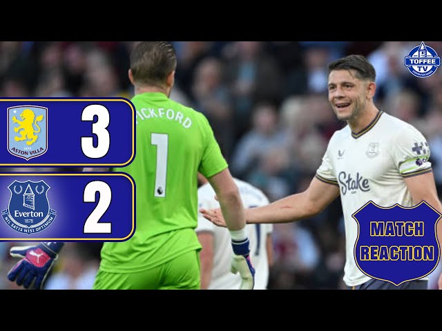 Aston Villa 3-2 Everton | Match Reaction