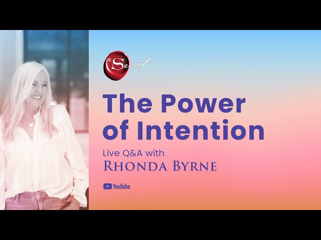 The Power of Intention with Rhonda Byrne | RHONDA LIVE