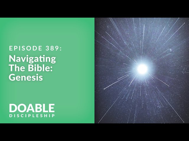 E389 Navigating The Bible: Genesis