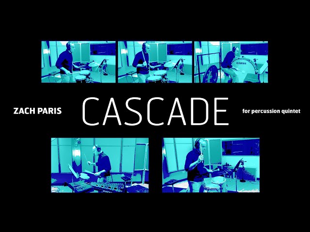 Cascade (Zach Paris) – Percussion Quintet