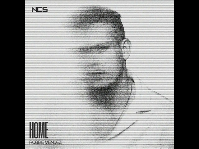 Robbie Mendez - Home (Extended Mix) [NCS Release]