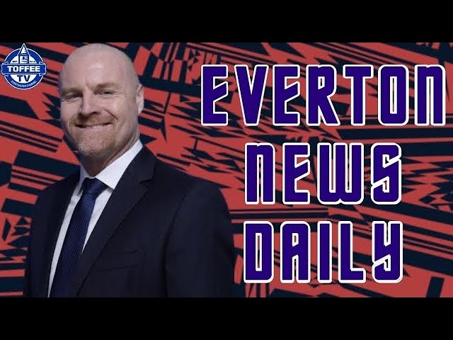 Dyche Highlights Positives In Loss To Luton | Everton News Daily