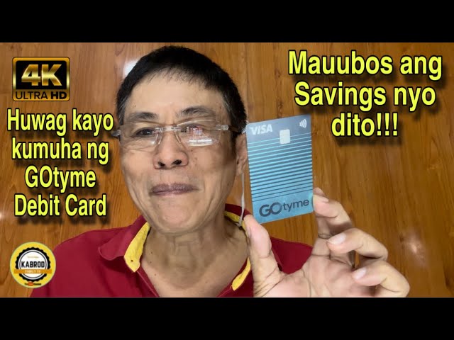 4K | BABALA: GOTYME DEBIT CARD NANANAKAW ANG SAVINGS