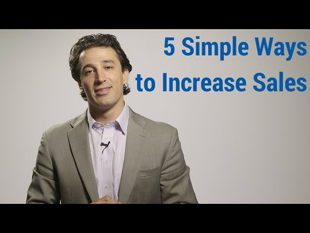 5 Simple Ways to Increase Sales