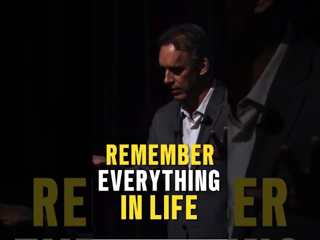 Remember everything in life | Jordan Peterson #motivation #success #mindset