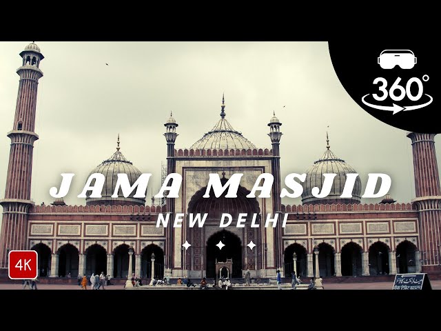 Inde (Rajasthan) - Belle mosquée Jama Masjid à New Delhi (4K VR)