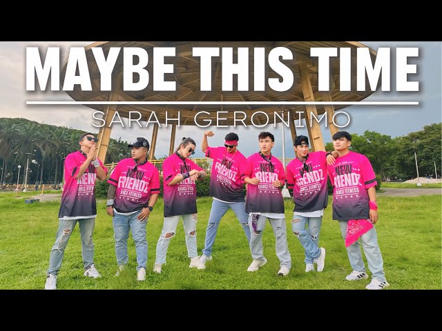 MAYBE THIS TIME ( NF REMASTARED ) - Sarah G | Tiktok Viral | Dance Fitness | NEWFRIENDZ