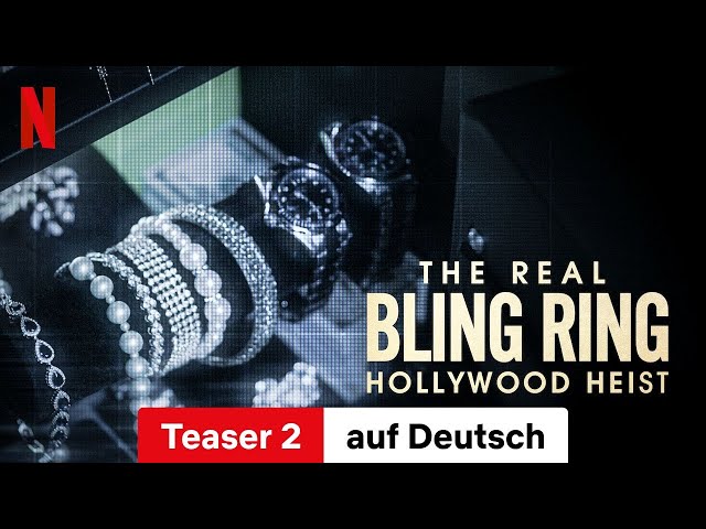 The Real Bling Ring: Hollywood Heist (Teaser 2) | Trailer auf Deutsch | Netflix