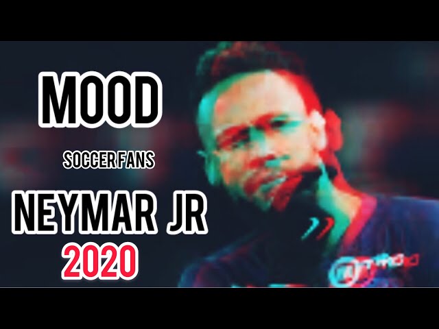 *NEYMAR Jr »MOOD* • Skills and Goals • 2020