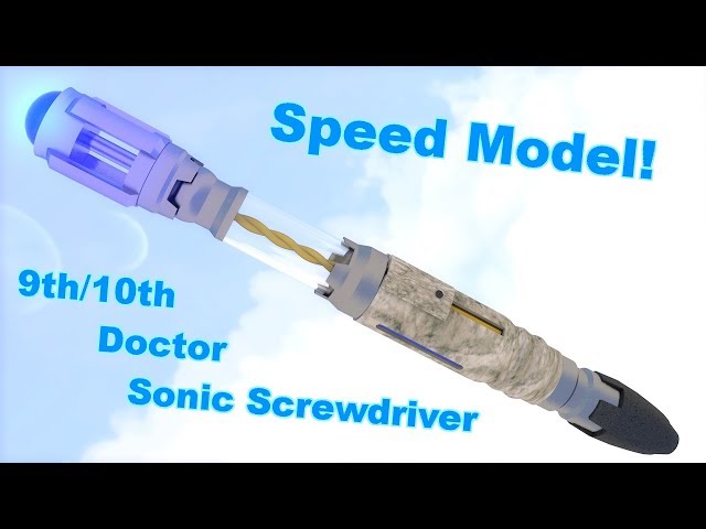 SPEED MODEL: 9th/10th Doctor Sonic Screwdriver