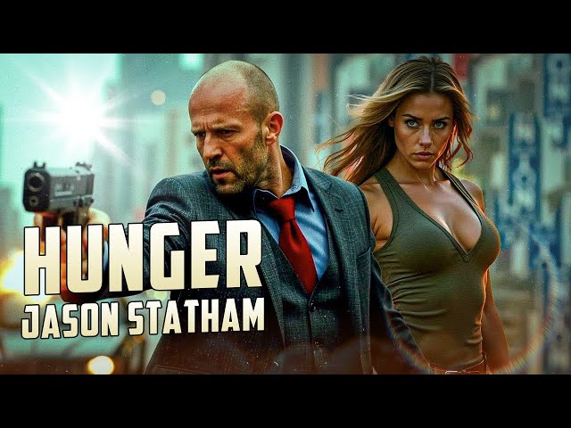 HUNGER | Jason Statham | New Released Action Movie  | Full Movie | Ultra