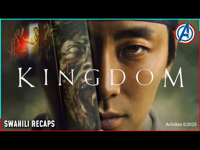 MFALME ANAFUFULIWA NA KUGEUKA ZOMBIE | KINGDOM KOREAN DRAMA : TANGAZO