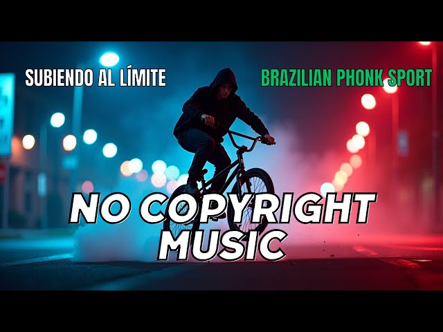 Subiendo al Límite | Brazilian Phonk Sport Music | No Copyright | Royalty Free