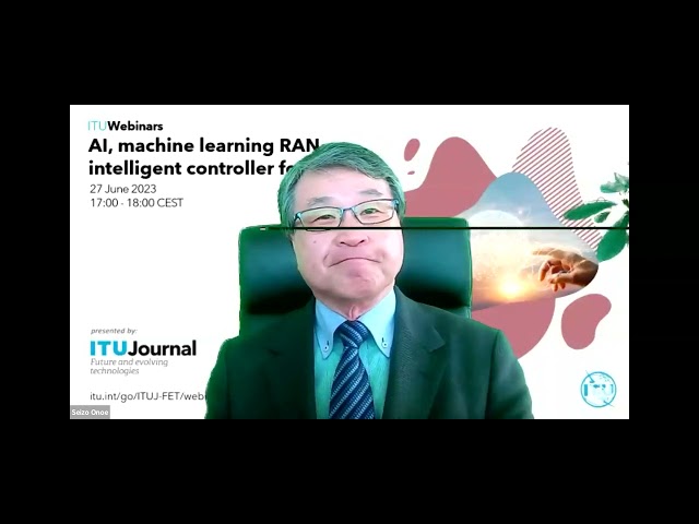 AI, machine learning RAN intelligent controller for 6G | ITU Journal | Webinar