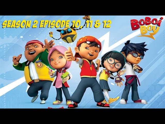 BoBoiBoy (English) - Season 2 Episodes 10, 11 & 12