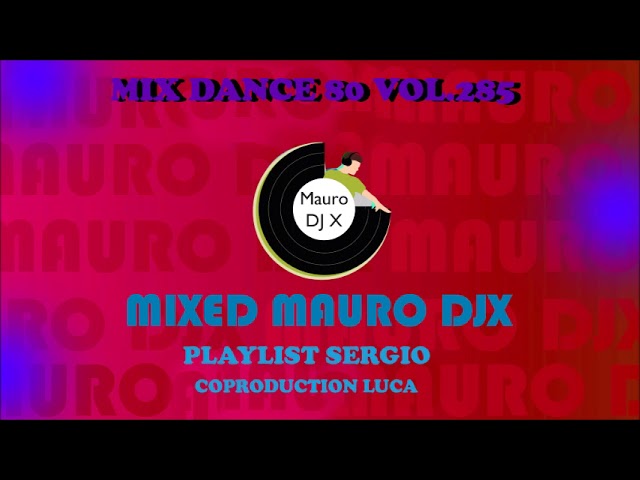 Mix Dance 80 Vol 285   Sergio